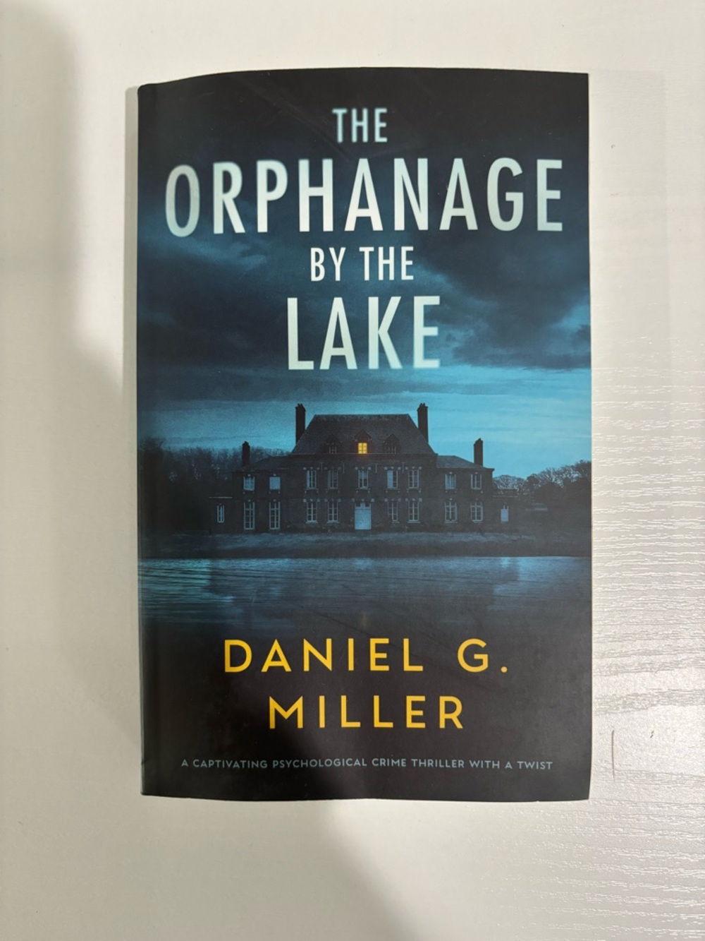 📚The Orphanage by the Lake by Daniel G Miller